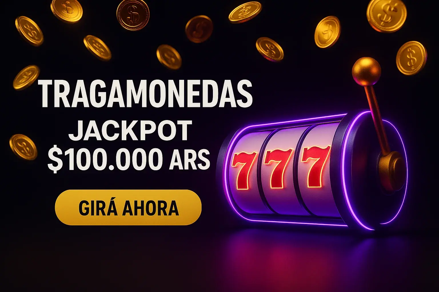 Banner de tragamonedas con neón morado y oro, jackpot 777 y botón Girá Ahora